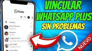 SOLUCION! VINCULAR WHATSAPP PLUS A WhatsApp - Nuevo METODO DEFINITIVO