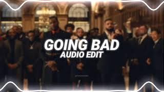 going bad - meek mill ft. drake [edit audio]