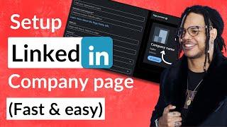 How to Set Up a Company/Business Page on Linkedin (step-by-step tutorial)