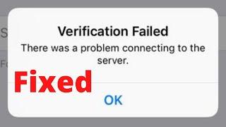 Verification Failed There Was a Problem Connecting to the Server iPhone iOS 15 | Fix the Error