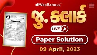 Junior Clerk Paper Solution | 9 April, 2023 | જુનિયર ક્લાર્કનું સચોટ પેપર સોલ્યુશન | WebSankul