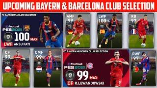 Upcoming Fc Bayern & Fc Barcelona Club Selections | Pes2021 Mobile