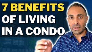 Top 7 Benefits of Living in a Condo | Vancouver Real Estate