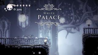 Hollow Knight [The White Palace - Full Walkthrough] - Gameplay PC