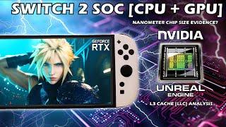 Nintendo Switch 2 Updates: SOC CPU + GPU Technology Node (nm) Evidence? + L3 Cache Upgrade Analysis