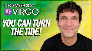 Virgo December 2024: You Can Turn the Tide!