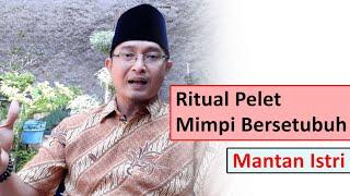 Ritual Membuat Mantan Istri Mimpi Bersetubuh dengan Anda