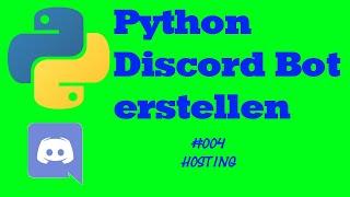 Create Python Discord Bot #004 hosting