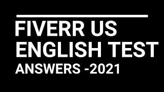 Fiverr Us English Test Answer 2022 | How to | English Test | Basic English | Freelancing test result