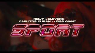 ⁠SPORT - Reijy, Carlitos Durán, Eleven B, Joss Giant (Video Oficial) 