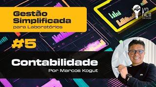 Gestão Simplificada para Laboratórios #5 - Contabilidade