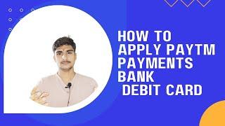 Paytm payments bank ka debit card apply karen. ATM card 2023