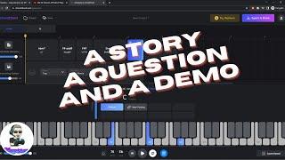 A story, a question, and a Demo