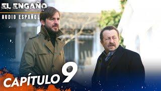 El Engaño Turkish Series Capitulo 9 - Audio Español | Son