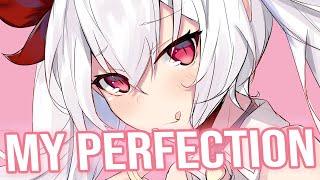 Nightcore - My Perfection - Tokyo Project - (Lyrics)