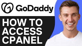 How To Access cPanel in GoDaddy (2024 Full Guide)