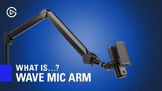 What is Elgato Wave Mic Arm? Introduction and Overview