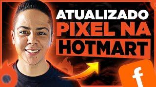  ATUALIZADO COMO INSTALAR E CONFIGURAR O PIXEL DO FACEBOOK NA HOTMART PASSO A PASSO