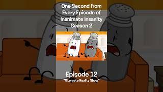 One Second from Every Episode of Inanimate Insanity Season 2 #shorts #inanimateinsanityii