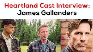 HEARTLAND Season 16 Interview, New Cast: James Gallanders