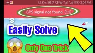 Pokemon Go | GPS Signal Not Found (11) Fixed | Only One Trick