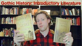 Gothic History: Introductory Literature