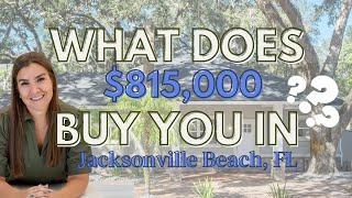 What does $815,000 buy you in Jacksonville Beach FL??