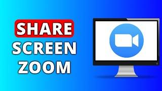 How To Share Screen on Zoom In Laptop (Step by Step)