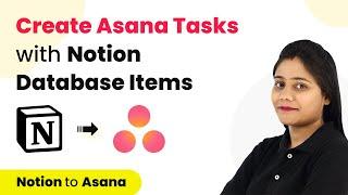 How to Create Asana Tasks with New Items in Notion Database - Notion Asana Integration