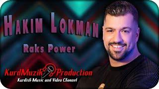 Hakim Lokman - Raks Power - 2023 - KurdMuzik Production