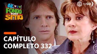 Al Fondo hay Sitio - Temporada 2 - Capítulo 332