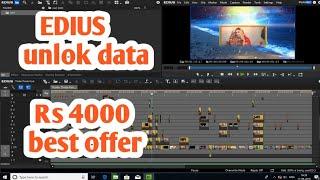 EDIUS UNLOCK NEW DATA BEST PRICE