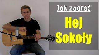 #66 Jak zagrać Hej Sokoły na gitarze - JakZagrac.pl