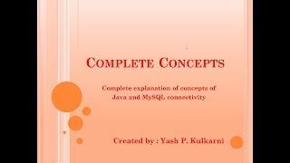 Java and MySQL database connectivity (JDBC) Explanation by COMPLETE CONCEPTS