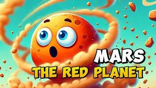 The Planet Mars Song | Learn about Planet Mars For Kids | 8 Planets Songs | Nursery Rhymes