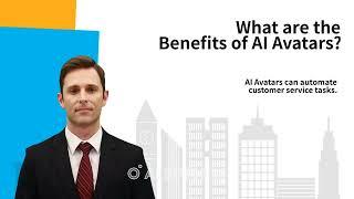 What are the Benefits of AI Avatars |  How Do AI Avatars Work