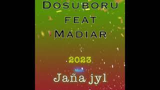 Dosuboru feat. Madiar - Jaña jyl!