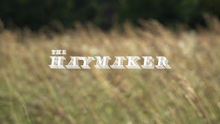 The Haymaker