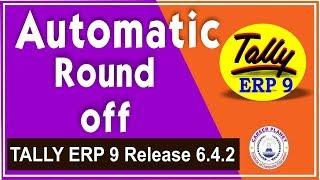 Automatic Round off Invoice Value in Tally ERP 9 with GST Part-95| Learn Tally ERP 9 with GST