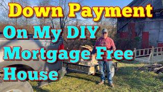 Down Payment On The Debt Free DIY House Build