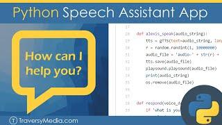 Build A Python Speech Assistant App