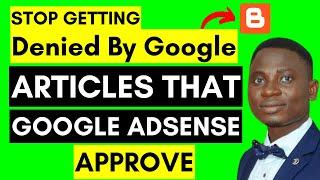 STOP GETTING Denied by GOOGLE ADSENSE Monetization | Articles You NEED