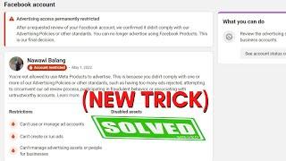 How to fix Facebook Advertising Access Permanently Restricted Account 07/2024 (Still Works!)