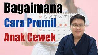 CARA PROMIL ANAK PEREMPUAN - TANYAKAN DOKTER