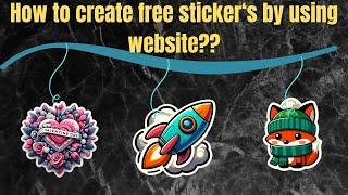 How to create free sticker's by using website | फ्री में स्टिकेर्स कैसे बनाते हे in हिंदी |