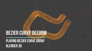 playing bezier curve array blender 3d