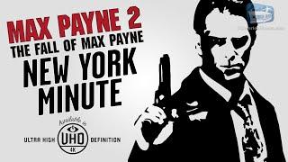 Max Payne 2 - New York Minute Walkthrough [Full Game]