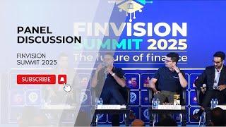 Finvision Summit 2025: Panel Discussion