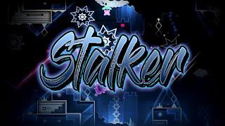 Stalker by Skrillero01, R503Sv (Me) and More | Geometry Dash 2.11