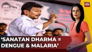 Sanatan Dharma =Dengue & Malaria: Udhayanidhi Stalin, Tamil Nadu Remark